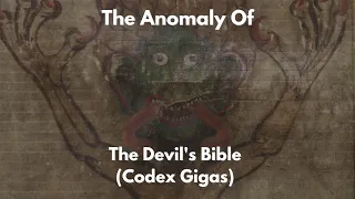 The Anomaly of The Devil's Bible (Codex Gigas)