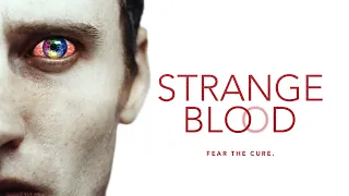 Strange Blood (2015) Full Movie | Robert Brettenaugh | Alexandra Bard