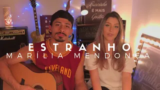 Estranho - Marília Mendonça (Cover) Pedro Mendes e Isa Guerra