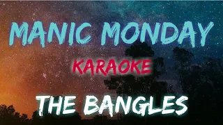 MANIC MONDAY - THE BANGLES (KARAOKE VERSION)