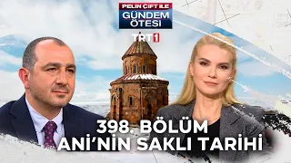 Pelin Çift ile Gündem Ötesi 398. Bölüm