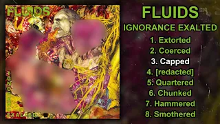 Fluids - Ignorance Exalted FULL ALBUM (2020 - Deathgrind)