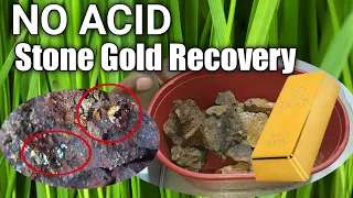 NO ACID STONE GOLD RECOVERY | STONE GOLD RECOVERY WITHOUT ACID | GOLD RECOVERY NO ACID