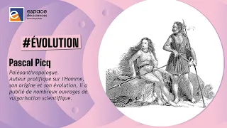 👁️ [Pascal Picq] Au fait, et l'évolution des femmes ?