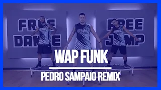 Wap funk - Pedro Sampaio Remix | Coreografia Free Jump | #borapular