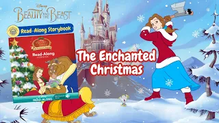 Read Along Storybook: The Enchanted Christmas | Beauty and the Beast