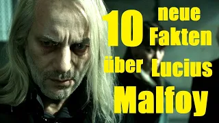 10 NEUE FAKTEN über Lucius MALFOY