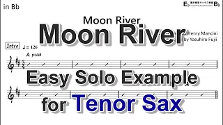 Moon River - Easy Solo Example for Tenor Sax