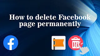 How to delete Facebook page permanently