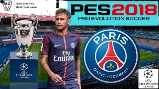 PES 2018 - MASTER LEAGUE - PSG - CHAMPIONS LEAGUE FINAL! *SPECIAL*