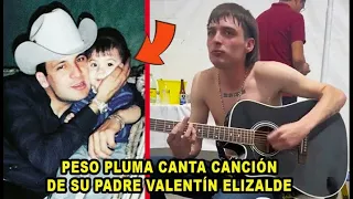 Peso Pluma homenajea A SU PADRE Valentín Elizalde cantando una de sus canciones