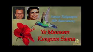 Yeh Mausam Rangeen Sama - Suman Kalyanpur/RD Ramsamooj