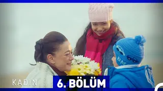 Kadın 6. Bölüm