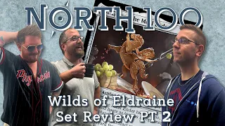 Wilds Of Eldraine Set Review Part 2 || North 100 Ep154