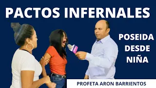 PACTOS INFERNALES, PROFETA ARON BARRIENTOS