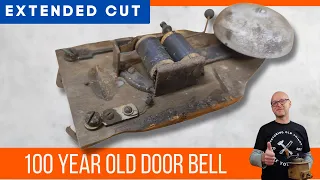 Restoring 100 Year Old Door Bell - From Trash To Treasure