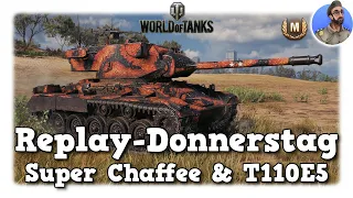 WoT - Super Chaffee & T110E5 - fieser Spot & 10k Schaden - World of Tanks