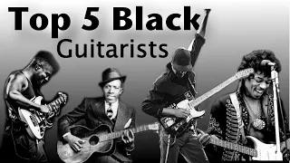 Top 5 Most Influential Black Guitarists