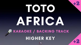 Toto - Africa | Higher Key Karaoke With Lyrics