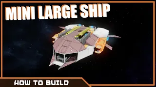 How to DESIGN a Small Large Ship | FULLY FUNCTIONAL! (Space Engineers)