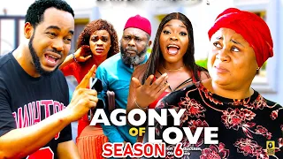 AGONY OF LOVE SEASON 6 (New Movie) Uju Okoli & Nonso Diobi 2024 Latest Nigerian Nollywood Movie