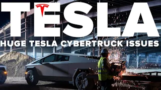 HUGE Tesla Cybertruck Issues | This Shouldn't Have Happened