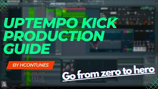 Easy to follow uptempo & hardcore kick tutorial 2023