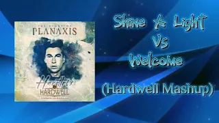 Shine A Light vs. Welcome (Hardwell Mashup) (HARDTRIX REMAKE)