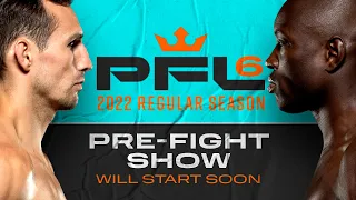 PFL 6, 2022: Draft Kings Pre-Fight Show