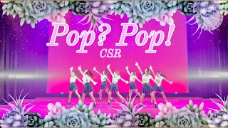 #15 [卒業公演2022] Pop? Pop! - CSR | KPOP DANCE COVER by LUPINE from Japan | 上智大学