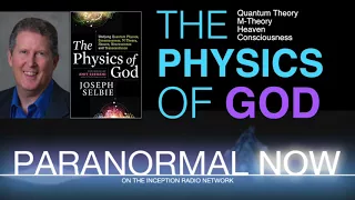 ✨ METAPHYSICS of GOD and Quantum Reality | Joseph Selbie