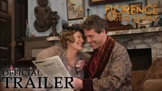 FLORENCE FOSTER JENKINS | Official Trailer