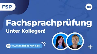 Fachsprachprüfung unter Kollegen. Anmeldung zum Kurs: www.meddeonline.de