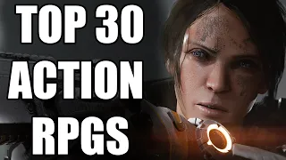 TOP 30 MOST AMAZING Action RPGs That Are Worth Your Time [2023 Edition]