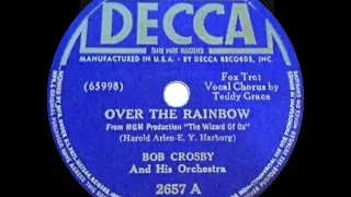 1939 HITS ARCHIVE: Over The Rainbow - Bob Crosby (Teddy Grace, vocal)