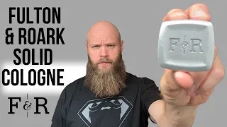 Fulton & Roark: The PERFECT Solid Cologne?