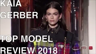 KAIA GERBER | TOP MODEL REVIEW 2018 | MODEYES TV