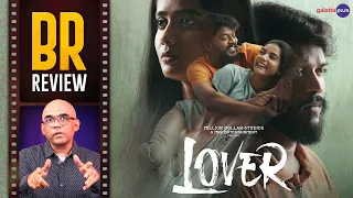 Lover Movie Review By Baradwaj Rangan | Manikandan | Sri Gouri Priya | Sean Roldan | Prabhuram Vyas