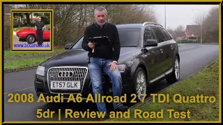 2008 Audi A6 Allroad 2 7 TDI Quattro 5dr | Review and Road Test