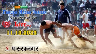 🔴Farukh Nagar | फरुखनगर झज्जर | Open Kabaddi Tournament Live KABADDI HARYANA | 11.10.2023