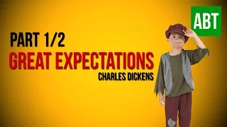 GREAT EXPECTATIONS: Charles Dickens - FULL AudioBook: Part 1/2