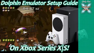 [Xbox Series X|S] GameCube/Wii Emulation Now Has A Frontend On Xbox! - Dolphin Emulator Setup Guide