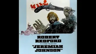 The Ballad Of Jeremiah Johnson (Short Version) (John Rubinstein/Tim McIntire)