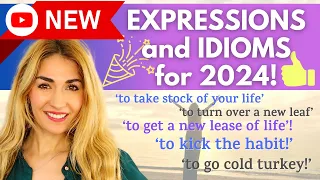 Idioms and Expressions for 2024! (New beginnings and changes!)