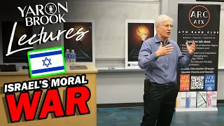 Israel's Moral War: Yaron Lectures