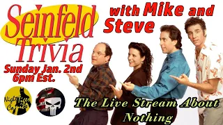 Seinfeld Trivia - The Live Stream About Nothing