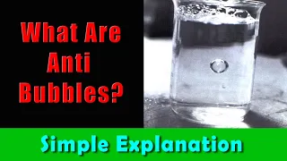 AntiBubbles! What are they? | DIY | Adityan Bala | Adi's Experiments