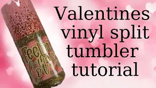 Valentines Vinyl split tumbler tutorial