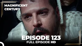 Magnificent Century Episode 123 | English Subtitle HD