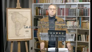 La América Virreinal: un éxito olvidado. Alberto G. Ibáñez